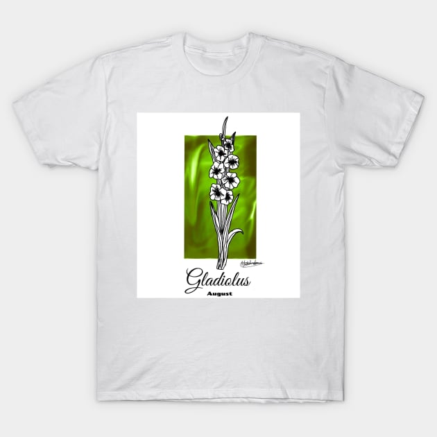 August birth flower - gladiolus T-Shirt by RebekahMahoney